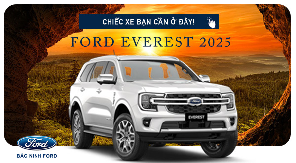 Ford Everest 2025 tại Bắc Ninh Ford – SUV 7 chỗ mạnh mẽ, hiện đại và tiện nghi.