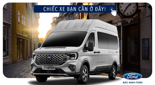 Ford Transit – xe 16 chỗ rộng rãi, tiện nghi, chính hãng Bắc Ninh Ford.